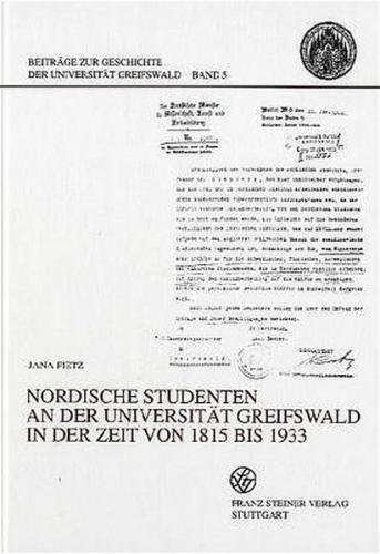 Nordische Studenten an der Universität Greifswald in der Zeit von 1815 bis 1933 