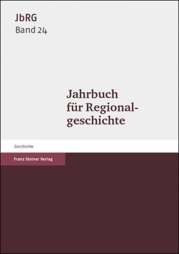 Jahrbuch für Regionalgeschichte 22 (2003) 