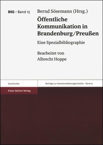 Öffentliche Kommunikation in Brandenburg/Preußen 