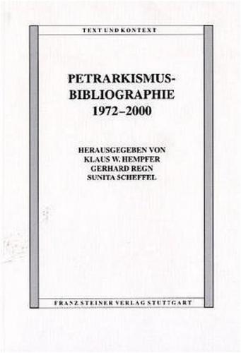 Petrarkismus-Bibliographie 1972-2000 