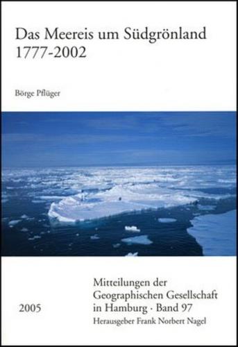 Das Meereis um Südgrönland 1777 - 2002 