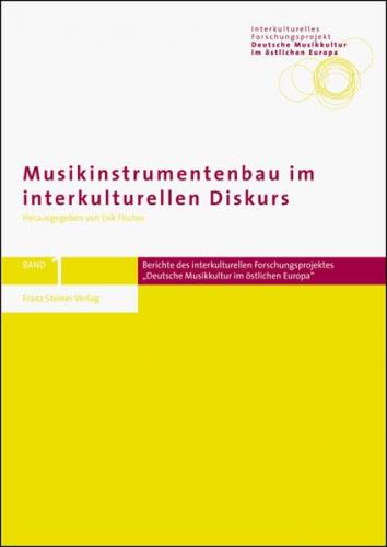 Musikinstrumentenbau im interkulturellen Diskurs 