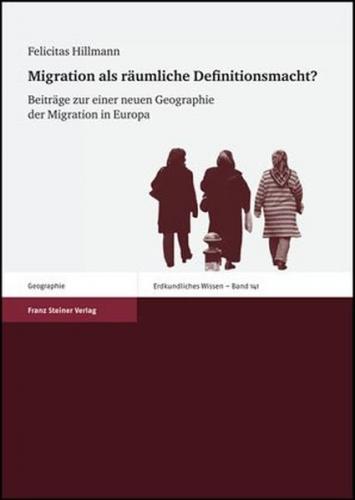 Migration als räumliche Definitionsmacht? 
