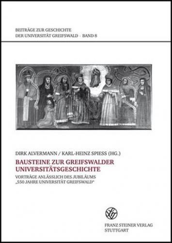 Bausteine zur Greifswalder Universitätsgeschichte 