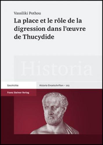 La place et le rôle de la digression dans l'oeuvre de Thucydide 