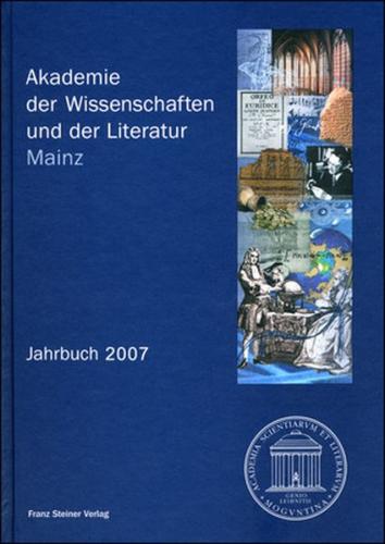 Akademie der Wissenschaften und der Literatur Mainz – Jahrbuch 2007 