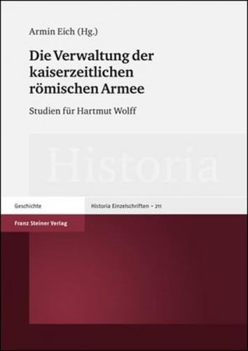 Die Verwaltung der kaiserzeitlichen römischen Armee 