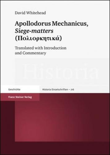 Apollodorus Mechanicus: Siege-matters (Poliorketiká) 