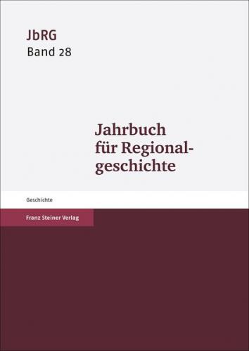 Jahrbuch für Regionalgeschichte 28 (2010) 