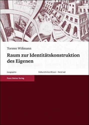 Raum zur Identitätskonstruktion des Eigenen 