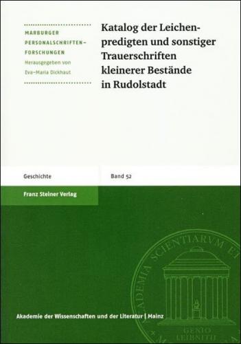Katalog der Leichenpredigten und sonstiger Trauerschriften kleinerer Bestände in Rudolstadt 