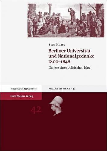 Berliner Universität und Nationalgedanke 1800–1848 