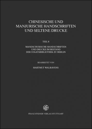 Chinesische und manjurische Handschriften und seltene Drucke 