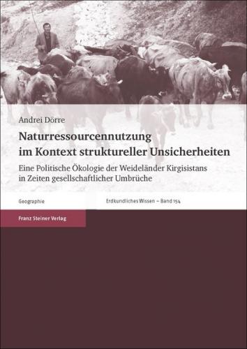Naturressourcennutzung im Kontext struktureller Unsicherheiten 