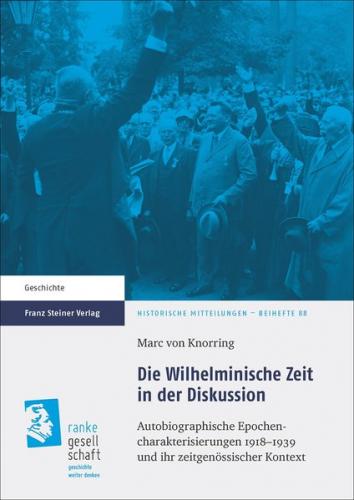Die Wilhelminische Zeit in der Diskussion 