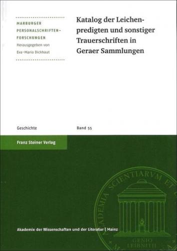 Katalog der Leichenpredigten und sonstiger Trauerschriften in Geraer Sammlungen 