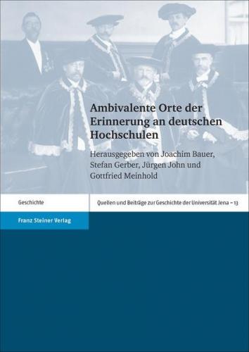 Ambivalente Orte der Erinnerung an deutschen Hochschulen (Ebook - pdf) 