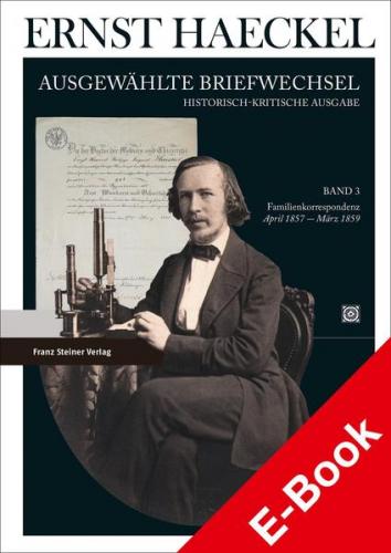 Ernst Haeckel: Ausgewählte Briefwechsel. Historisch-kritische Ausgabe. Bd. 3 (Ebook - pdf) 