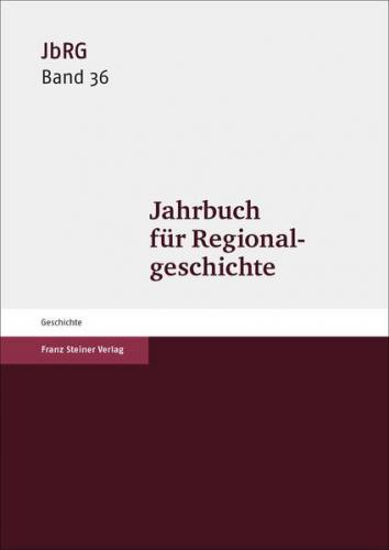 Jahrbuch für Regionalgeschichte 36 (2018) (Ebook - pdf) 