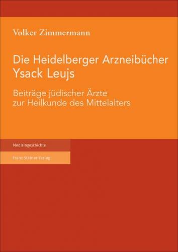 Die Heidelberger Arzneibücher Ysack Leujs 