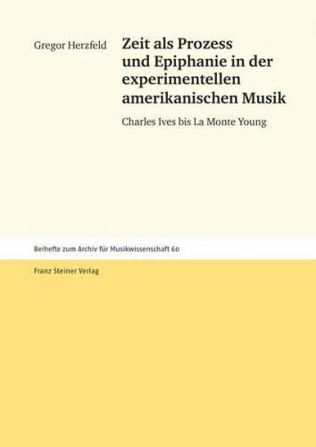 Zeit als Prozess und Epiphanie in der experimentellen amerikanischen Musik (Ebook - pdf) 