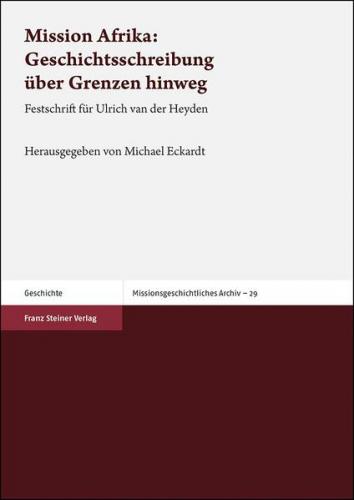 Mission Afrika: Geschichtsschreibung über Grenzen hinweg (Ebook - pdf) 