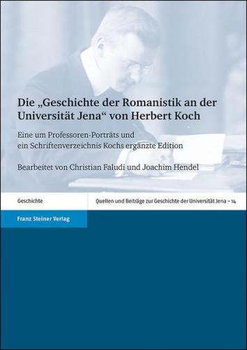 Die "Geschichte der Romanistik an der Universität Jena" von Herbert Koch (Ebook - pdf) 