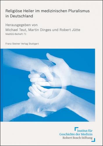 Religiöse Heiler im medizinischen Pluralismus in Deutschland (Ebook - pdf) 