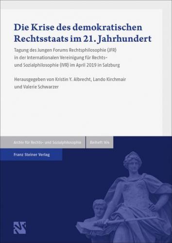 Die Krise des demokratischen Rechtsstaats im 21. Jahrhundert 