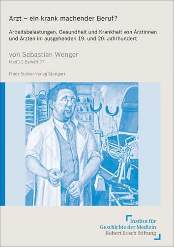 Arzt – ein krank machender Beruf? 