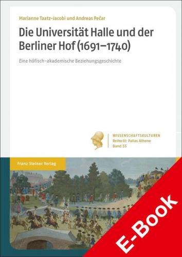 Die Universität Halle und der Berliner Hof (1691–1740) (Ebook - pdf) 