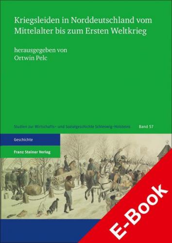 Kriegsleiden in Norddeutschland vom Mittelalter bis zum Ersten Weltkrieg (Ebook - pdf) 
