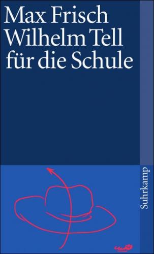 Wilhelm Tell für die Schule 