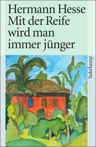 Mit der Reife wird man immer jünger 