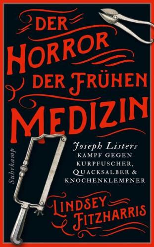 Der Horror der frühen Medizin 