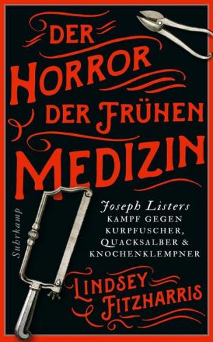Der Horror der frühen Medizin (Ebook - EPUB) 
