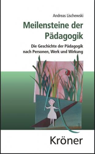 Meilensteine der Pädagogik 