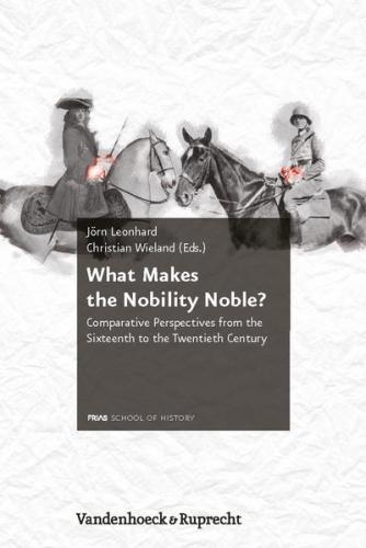 What Makes the Nobility Noble? 