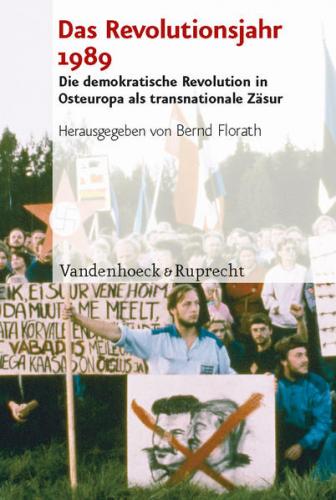 Das Revolutionsjahr 1989 