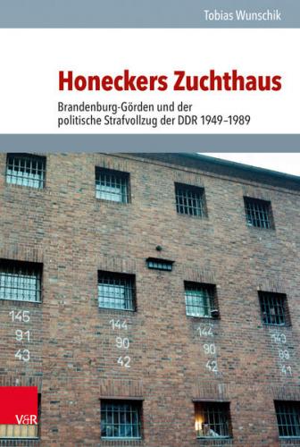 Honeckers Zuchthaus 