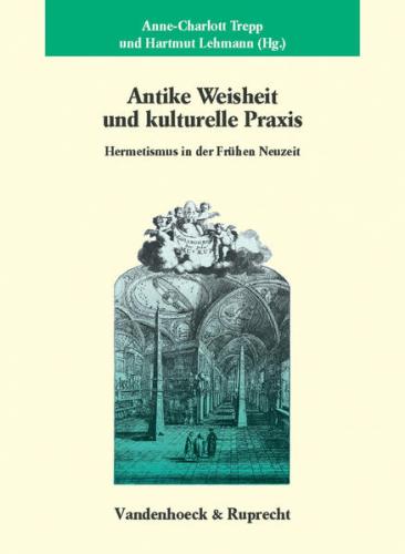 Antike Weisheit und kulturelle Praxis 
