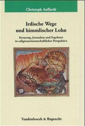 Irdische Wege und himmlischer Lohn 