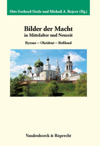 Bilder der Macht in Mittelalter und Neuzeit 