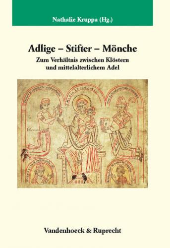 Adlige – Stifter – Mönche 