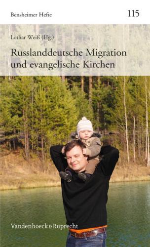 Russlanddeutsche Migration und evangelische Kirchen 