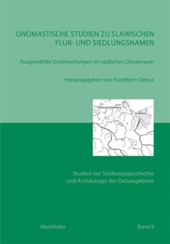 Onomastische Studien zu slawischen Flur- und Ortsnamen 