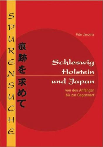 Spurensuche Schleswig Holstein und Japan 