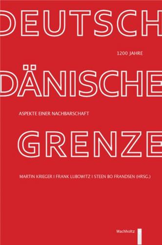 1200 Jahre deutsch-dänische Grenze 