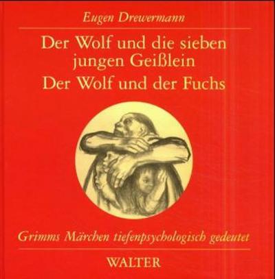 Der Wolf und die sieben jungen Geisslein /Der Wolf und der Fuchs 