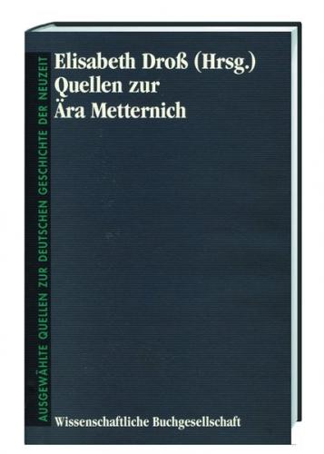 Quellen zur Ära Metternich 